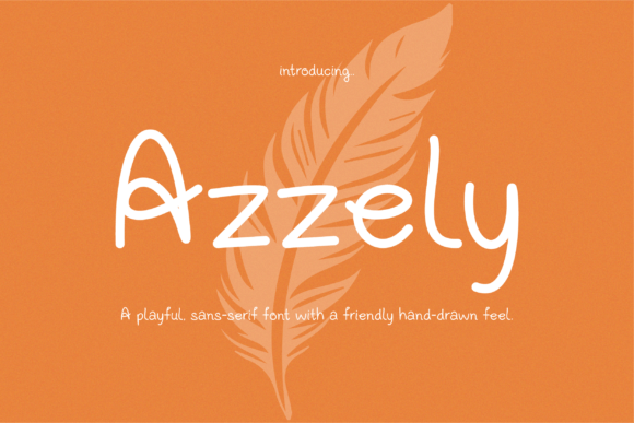 Azzely: A Font with a Friendly, Hand-Drawn Charm