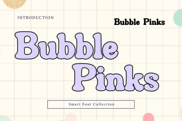 Bubble Pinks: The Ultimate Retro Font for Vibrant Design